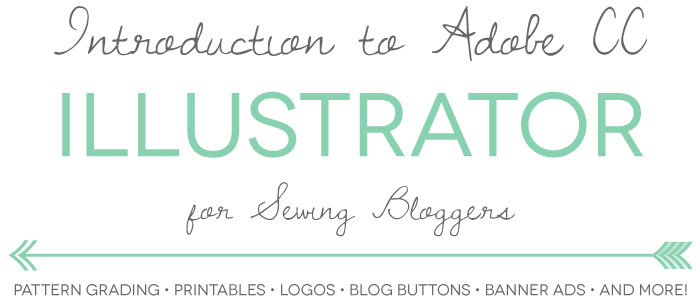 Intro to Illustrator for Sewing Bloggers